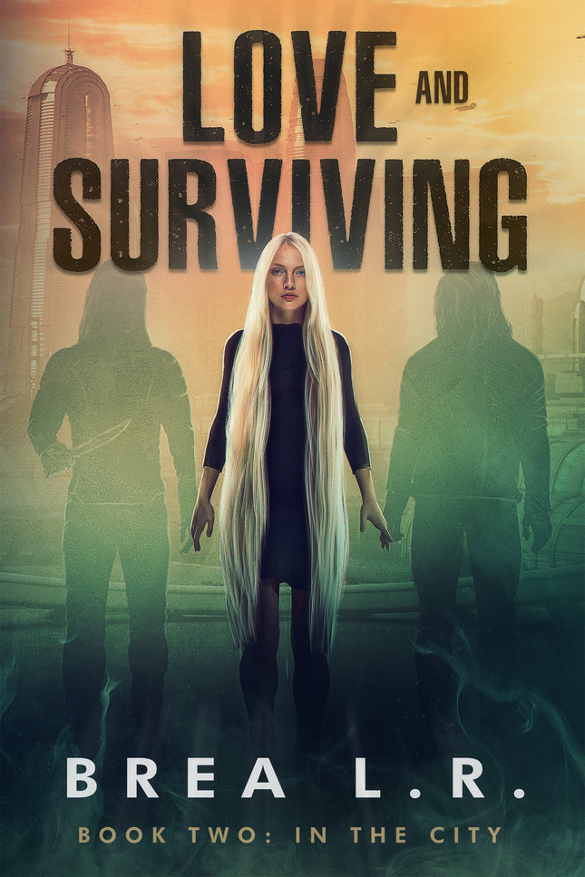 Love and Surviving: Book 2 In the City