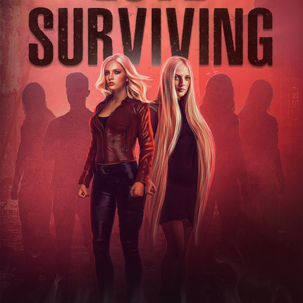 Love and Surviving: Book 4 In the World