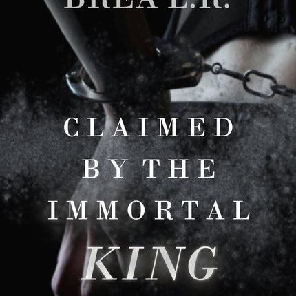 Claimed by the Immortal King